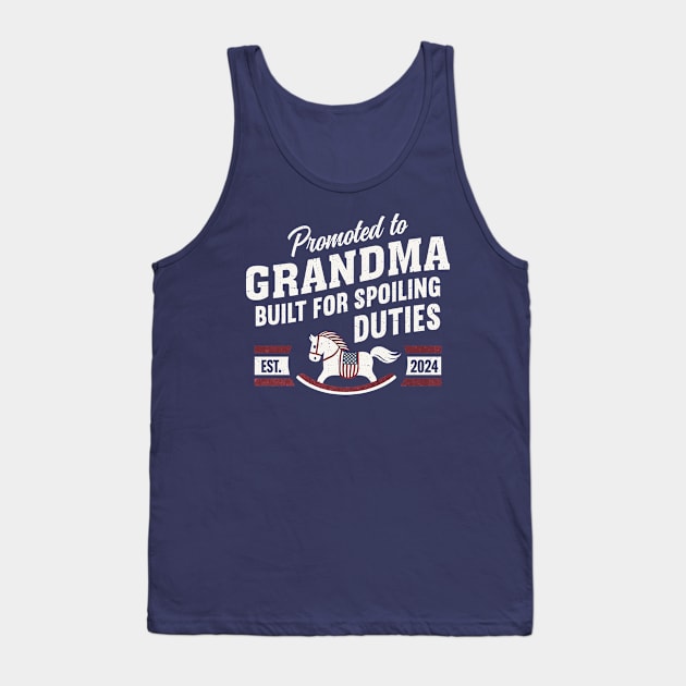 Promoted to Grandma Let The Spoiling Begin EST 2024 Tank Top by PrintPulse